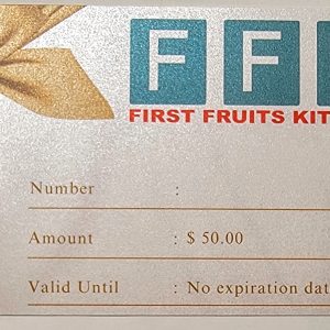 First Fruits Kitchen Gift Card